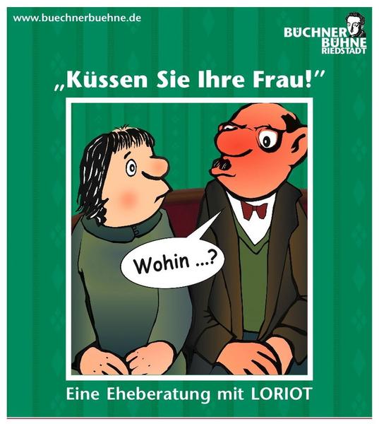 LoriotSketchprogramm mit Eheberatung Stadt Riedstadt LoriotSketchprogramm mit Eheberatung Stadt Riedstadt
