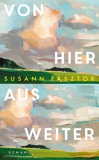 Der Umschlag des Buches "Von hier aus weiter" zeigt ein Gemälde mit Wolken und grüner Landschaft