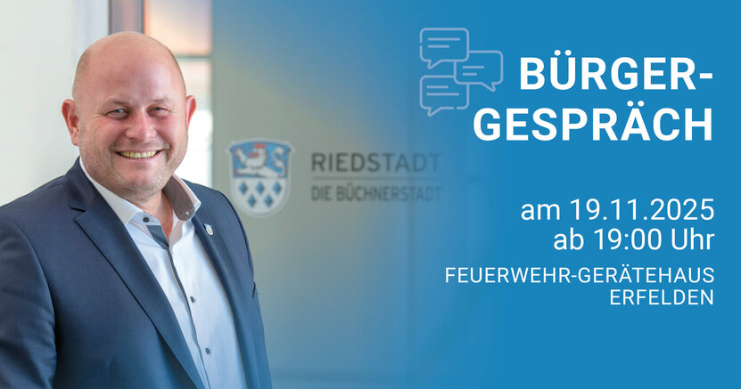 Zu sehen ist Bürgermeister Marcus Kretschmann. Daneben steht: Bürgergespräch am 19.11.25 ab 19:00 Uhr, Feuerwehr-Gerätehaus Erfelden.